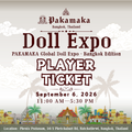 PAKAMAKA Bangkok Doll Expo 2026